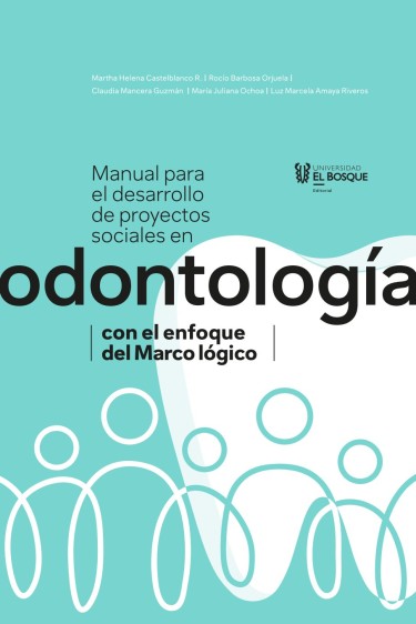 Manual para el desarrollo de proyectos sociales en odontología