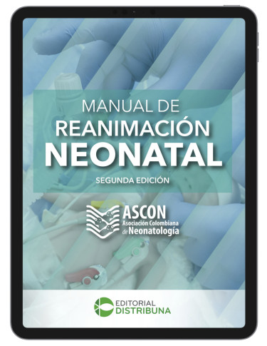 Manual de reanimación neonatal. Segunda Edición