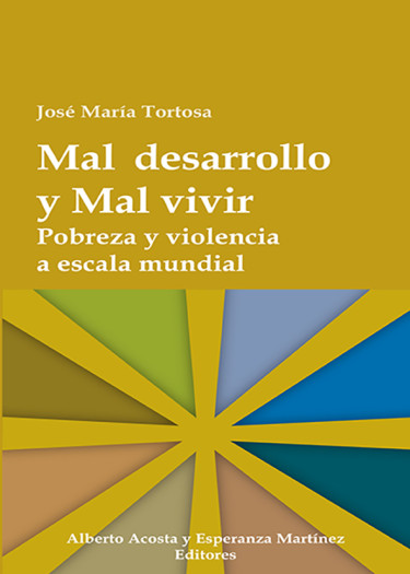 Maldesarrollo y Mal vivir