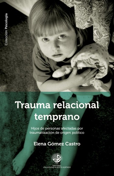 TRAUMA RELACIONAL TEMPRANO