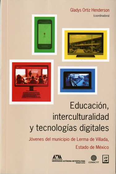 Educación, interculturalidad y tecnologías digitales