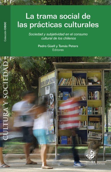 LA TRAMA SOCIAL DE LAS PRÁCTICAS CULTURALES