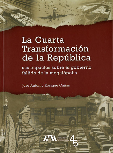 Cuarta Transformación de la República, La