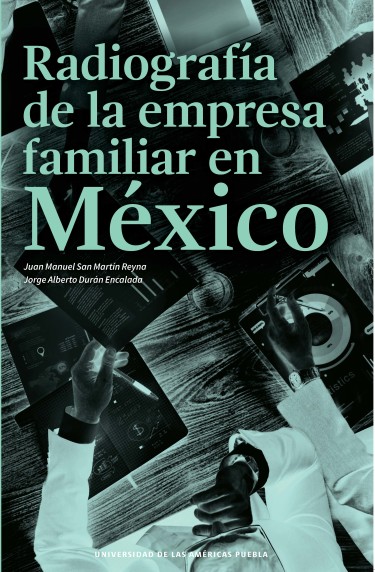 Radiografía de la empresa familiar en México