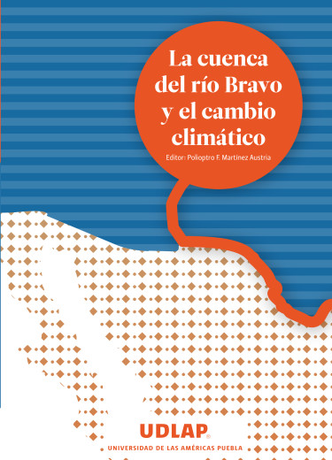 La cuenca del río Bravo y el cambio climático
