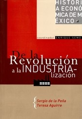 De la Revolución a la industrialización