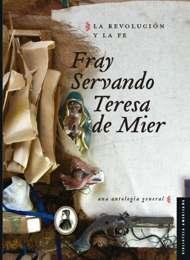La revolución y la fe. Una antología general