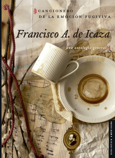 Cancionero de la emoción fugitiva. Una antología general
