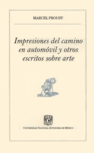 Impresiones del camino en automóvil y otros escritos sobre arte