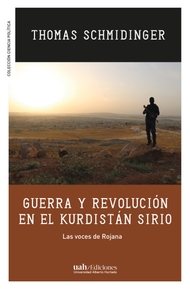 GUERRA Y REVOLUCIÓN EN EL KURDISTÁN SIRIO