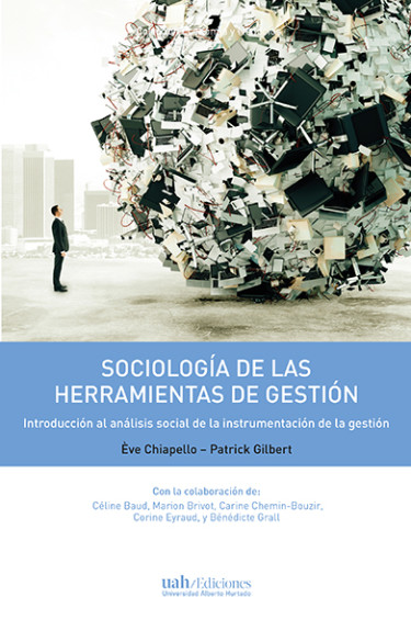 SOCIOLOGIA DE LAS HERRAMIENTAS DE GESTION