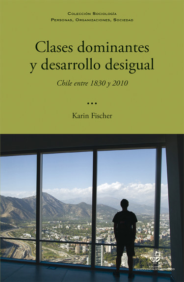CLASES DOMINANTES Y DESARROLLO DESIGUAL