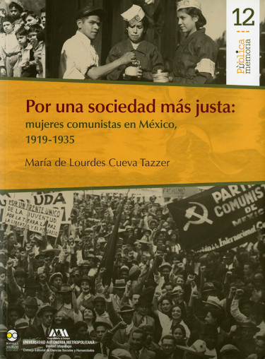 Por una sociedad más justa: mujeres comunistas en México, 1919-1935