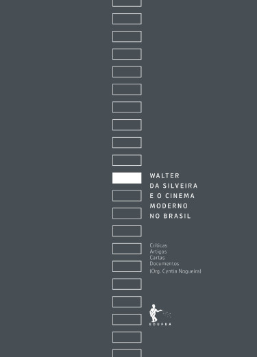Walter da Silveira e o cinema moderno no Brasil