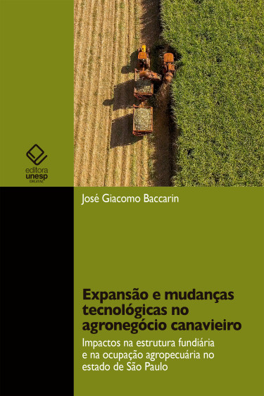 Expansão e mudanças tecnológicas no agronegócio canavieiro
