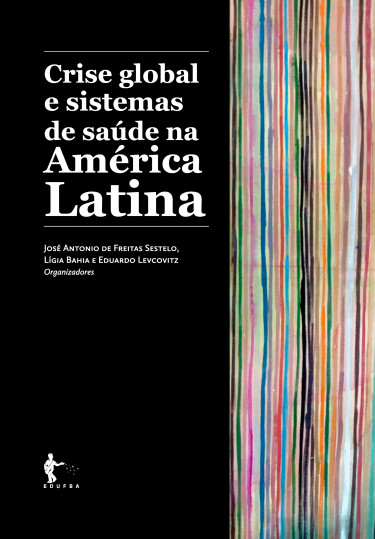 Crise global e sistemas de saúde na América Latina