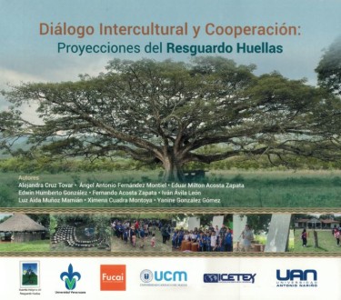 Diálogo intercultural y cooperación: proyecciones del Resguardo Huellas
