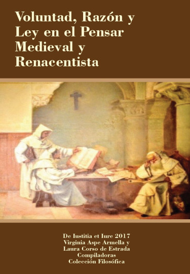Voluntad, razón y ley en el pensar medieval y renacentista