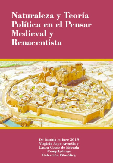 Naturaleza y teoría política en el pensar medieval y renacentista