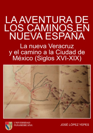 La aventura de los caminos en Nueva España