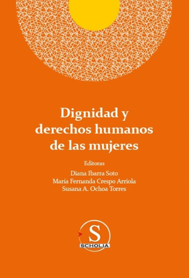 Dignidad y derechos humanos de las mujeres
