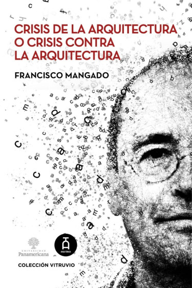 Crisis de la arquitectura o crisis contra la arquitectura