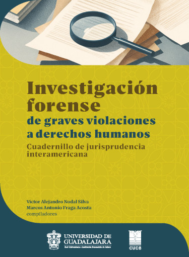 Investigación forense de graves violaciones a derechos humanos