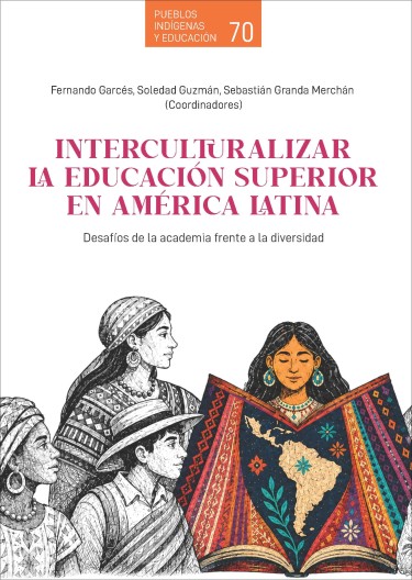 Interculturalizar la educación superior en América Latina