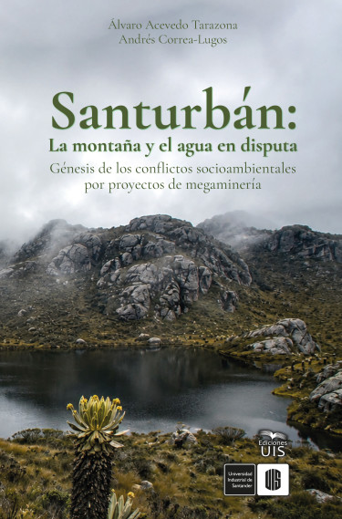 Portada: Santurbán: la montaña y el agua en disputa