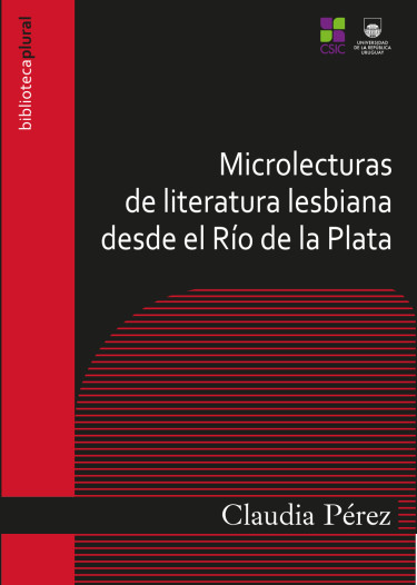 Microlecturas de literatura lesbiana desde el Río de la Plata
