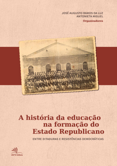 A História da educação na formação do Estado republicano