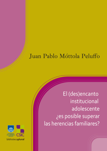 El (des)encanto institucional adolescente ¿es posible superar las herencias familiares?