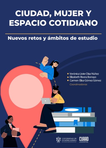 Ciudad, mujer y espacio cotidiano