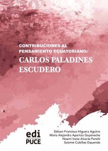 Contribuciones al pensamiento ecuatoriano: Carlos Paladines Escudero