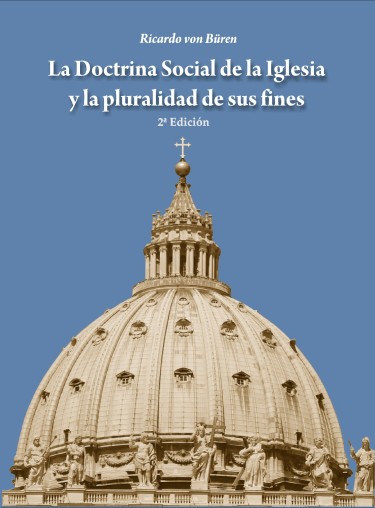La doctrina social de la Iglesia y la pluralidad de sus fines