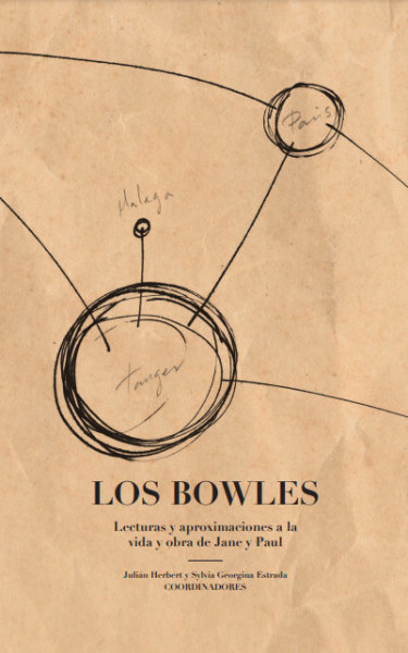 Los Bowles. Lecturas y aproximaciones a la vida de Jane y Paul