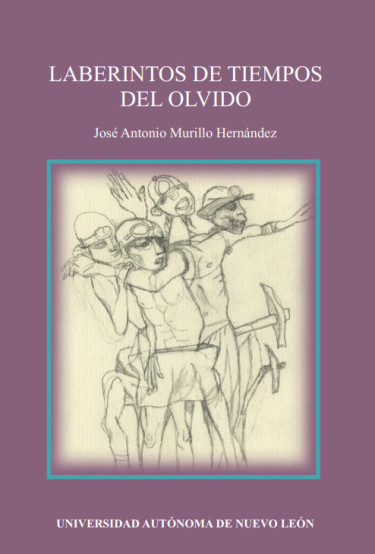 Laberintos de tiempos del olvido