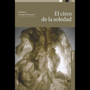 El circo de la soledad
