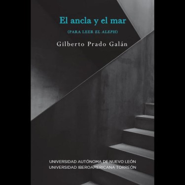 El ancla y el mar (para leer El Aleph)