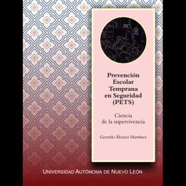 Prevención Escolar Temprana en Seguridad (PETS). Ciencia de la supervivencia