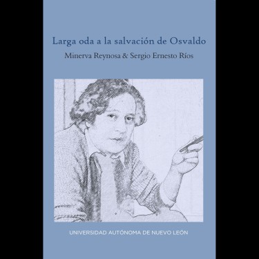 Larga oda a la salvación de Osvaldo (2019)