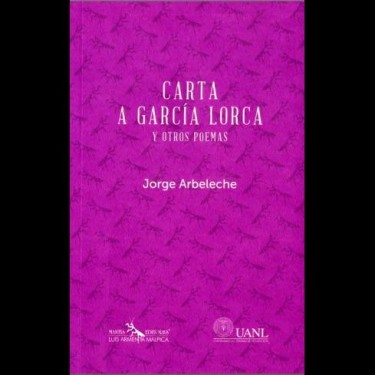 Carta a García Lorca y otros poemas (2017)