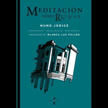Meditación sobre ruinas (2018)