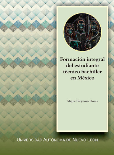 Formación integral del estudiante técnico bachiller en México