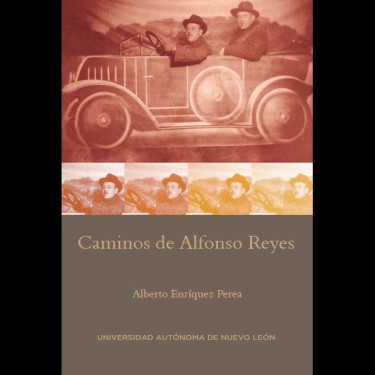 Caminos de Alfonso Reyes (2018)