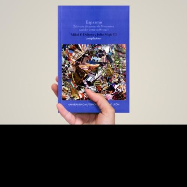 Espasmo. Muestra de poetas de Monterrey nacidos entre 1986-1997 (2016)