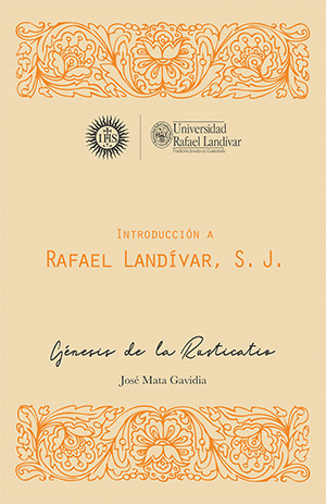 Introducción a  Rafael Landívar, S. J.