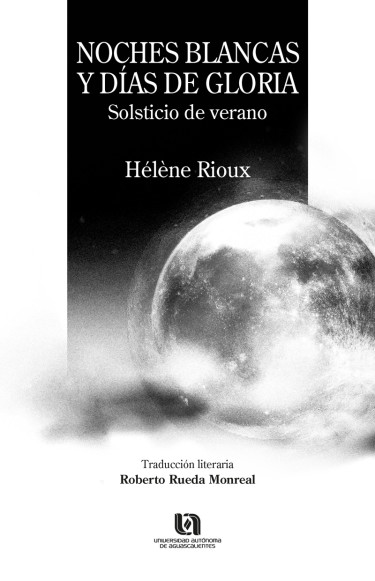 NOCHES BLANCAS Y DÍAS DE GLORIA