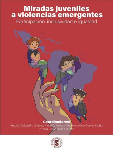 Miradas juveniles a violencias emergentes