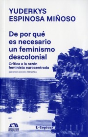 De por qué es necesario un feminismo descolonial